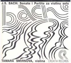 TAMARA SMIRNOVA - violina - J. S. Bach  Sonate i Partite za vio